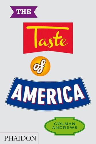 The Taste of America: 0000 (Cucina, Band 0)
