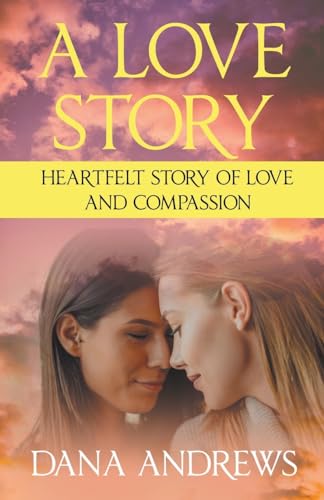 A Love Story (Mysteries of the Universe, Band 1)