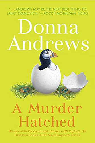 A Murder Hatched: Murder with Peacocks and Murder with Puffins, the First Two Books in the Meg Langslow Series (Meg Langslow Mysteries) (A Meg Lanslow Mystery, 2-Jan)