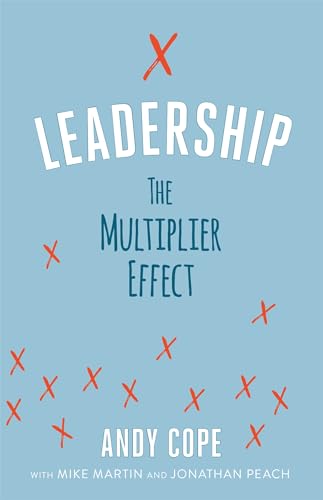 Leadership: The Multiplier Effect von Teach Yourself