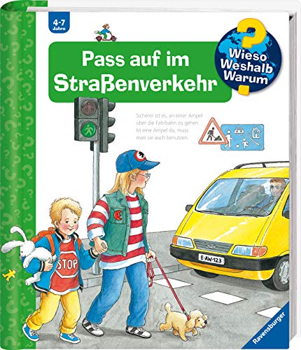 Wieso? Weshalb? Warum?, Band 5: Pass auf im Straßenverkehr: Pass Auf Im Strassenverkehr (Wieso? Weshalb? Warum?, 5) von Ravensburger Verlag