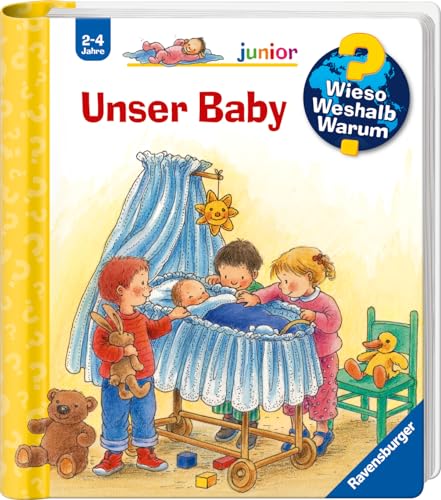 Wieso? Weshalb? Warum? junior, Band 12: Unser Baby (Wieso? Weshalb? Warum? junior, 12) von Ravensburger Verlag