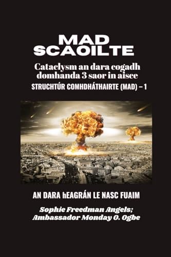 MAD Scaoilte: AN DARA hEAGRÁN LE NASC FUAIM von Spirit Dimension Stories - Sds