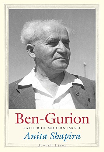 Ben-Gurion: Father of Modern Israel (Jewish Lives) von Yale University Press