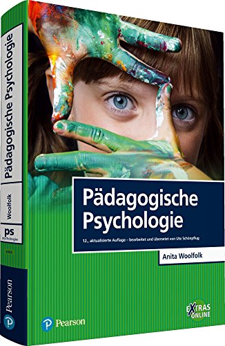 Pädagogische Psychologie (Pearson Studium - Psychologie) von Pearson Studium