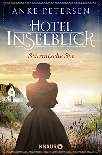 Hotel Inselblick - Stürmische See: Roman