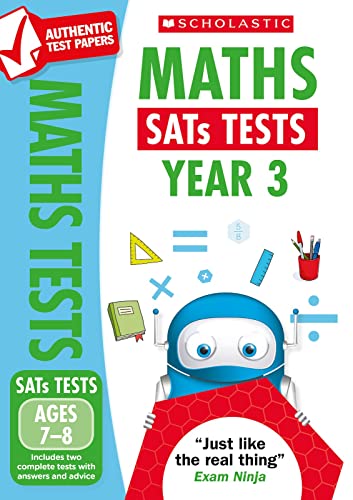 Maths Practice Tests for Ages 7-8 (Year 3) Includes two complete test papers plus answers and mark scheme (National Curriculum SATs Tests): 1 von Scholastic