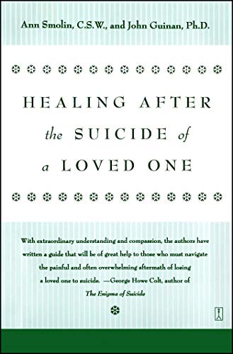 Healing After the Suicide of a Loved One von Touchstone