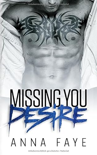 Missing You: Desire (New York Love Story) von CreateSpace Independent Publishing Platform