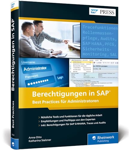 Berechtigungen in SAP: Best Practices und Tipps für Administratoren (SAP PRESS) von Rheinwerk Verlag GmbH
