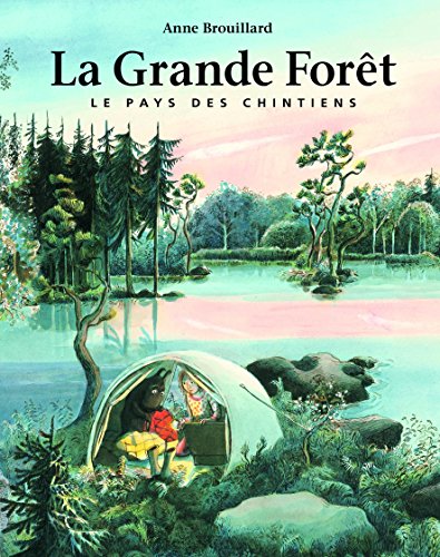 La grande forêt : Le pays des chintiens