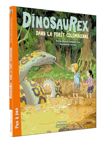 Dinosaurex - Tome 02 La forêt colombienne von PHILIPPE AUZOU