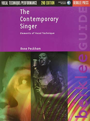 Anne Peckham: The Contemporary Singer - Elements of Vocal Technique (2nd Edition): Lehrmaterial, CD für Gesang (Berklee Guide) von HAL LEONARD