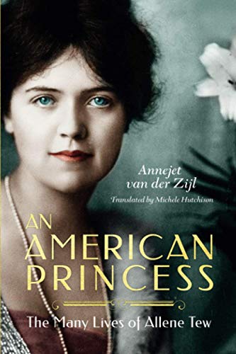 An American Princess: The Many Lives of Allene Tew von Amazon Crossing