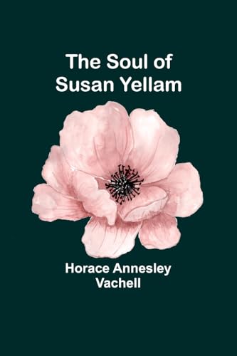 The Soul of Susan Yellam von Alpha Edition