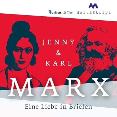 Jenny und Karl Marx. Eine Liebe in Briefen von MultiSkript Verlag