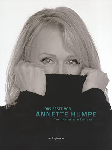Das Beste von Annette Humpe - Eine musikalische Zeitreise von Bosworth Edition