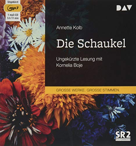 Die Schaukel: Ungekürzte Lesung mit Kornelia Boje (1 mp3-CD) von Audio Verlag Der GmbH