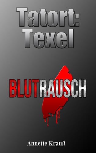 Tatort: Texel: Blutrausch von Bookmundo Direct