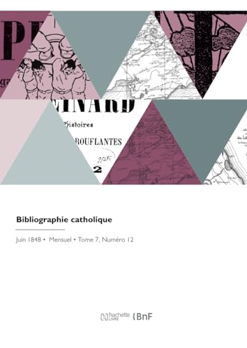 Bibliographie catholique von Hachette Livre BNF