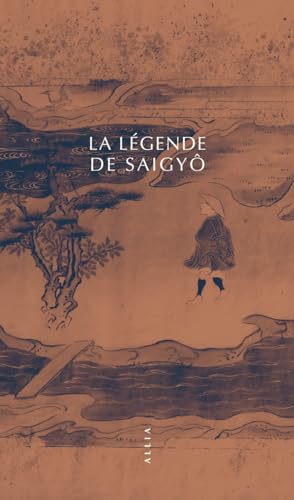 La Légende de Saigyô von ALLIA