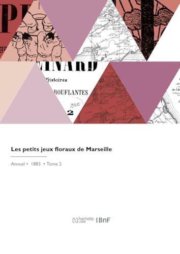 Les petits jeux floraux de Marseille von HACHETTE BNF