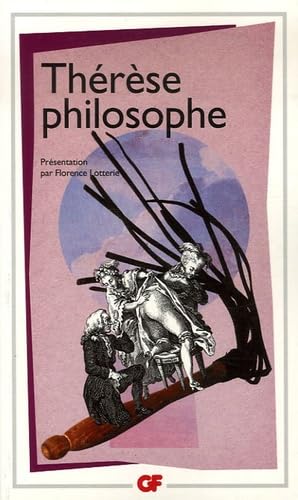 Therese Philosophe: Ou Mémoires pour servir à l'histoire du Père Dirrag et de Mademoiselle Éradice von FLAMMARION