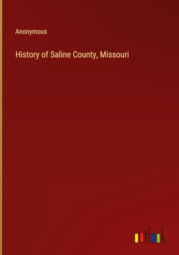History of Saline County, Missouri