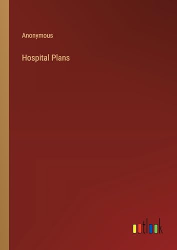 Hospital Plans von Outlook Verlag