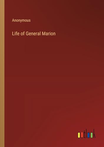 Life of General Marion