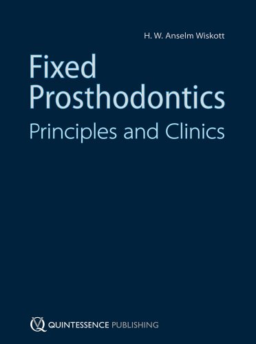 Fixed Prosthodontics: Principles and Clinics von Quintessence Publishing (IL)