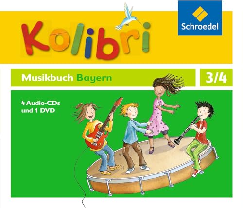 Kolibri: Das Musikbuch für Grundschulen Bayern - Ausgabe 2014: Hörbeispiele und Tanz-DVD 3 / 4: Hörbeispiele und Tanz-DVD 3 / 4. Ausgabe 2014