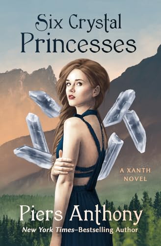 Six Crystal Princesses (The Xanth Novels) von Open Road Integrated Media, Inc.