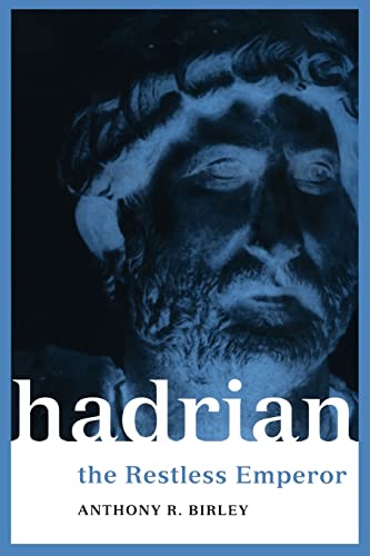 Hadrian: The Restless Emperor (Roman Imperial Biographies) von Routledge