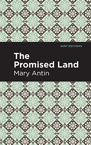 The Promised Land (Mint Editions (In Their Own Words: Biographical and Autobiographical Narratives)) von Mint Editions