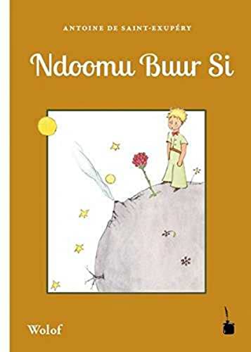 Ndoomu Buur Si: Der kleine Prinz - Wolof von Edition Tintenfa