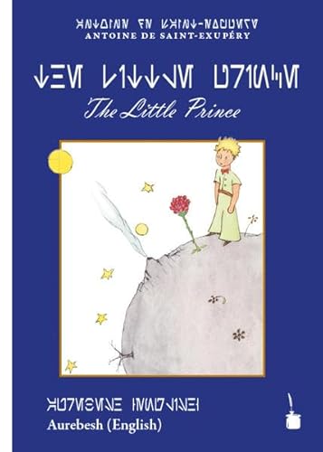 The Little Prince: Der kleine Prinz - English, Transliteriert ins Aurebesh-Alphabet von Edition Tintenfa