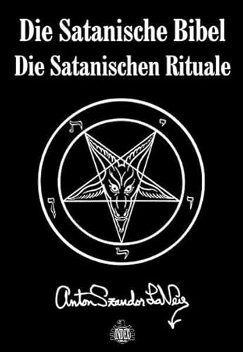 Die Satanische Bibel. Die Satanischen Rituale von Index Verlag