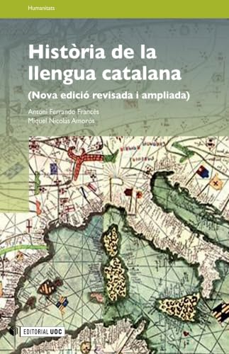 Història de la llengua catalana (nova edició revisada i ampliada) (Biblioteca Oberta, Band 20) von Editorial UOC, S.L.