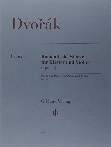 Romantische Stücke op. 75. Violine, Klavier: Instrumentation: Violin and Piano (G. Henle Urtext-Ausgabe) von Henle, G. Verlag