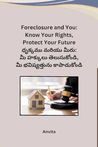 Foreclosure and You: Know Your Rights, Protect Your Future