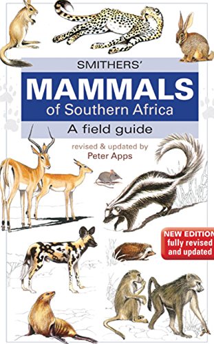 Smither? Mammals of Southern Africa: A Field Guide von Random House Books for Young Readers