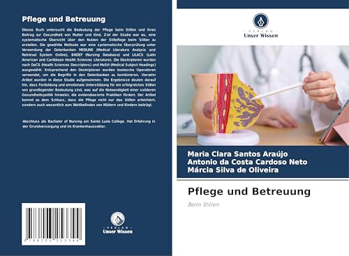 Pflege und Betreuung: Beim Stillen von Verlag Unser Wissen