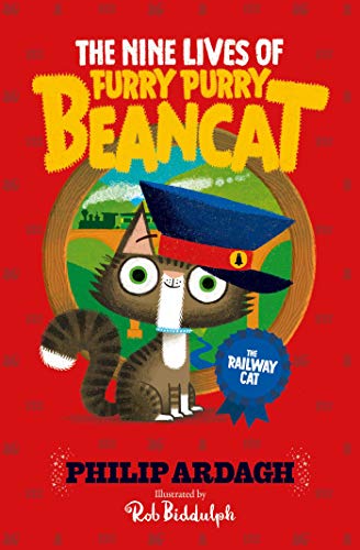 The Railway Cat (The Nine Lives of Furry Purry Beancat, Band 2)