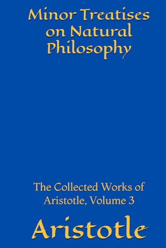 Minor Treatises on Natural Philosophy von Henderson Publishing