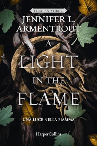A light in the flame. Una luce nella fiamma. Flesh and Fire (Vol. 2) von HarperCollins Italia