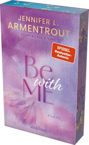 Be with Me (Wait for You 2): Roman | Mit limitiertem Farbschnitt | Verführerischer »Slow Burn«-New Adult der SPIEGEL-Bestsellerautorin von everlove