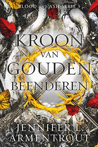 Kroon van gouden beenderen (Blood and Ash, 3) von Z&K