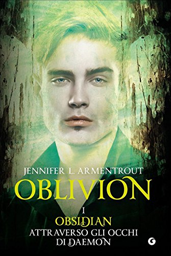 Obsidian attraverso gli occhi di Daemon. Oblivion (Y) von Giunti Editore