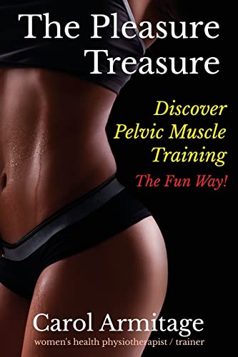The Pleasure Treasure: Discover pelvic floor muscle training the fun way